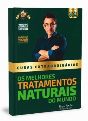 FRETE GRÁTIS – Livro Curas Extraordinárias Manual de Tratamentos Naturais – Tiago Rocha